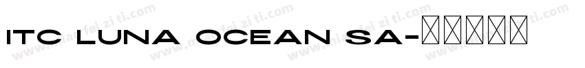 ITC Luna Ocean Sa字体转换